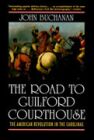 The Road to Guilford Courthouse