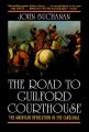 The Road to Guilford Courthouse