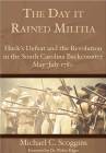 The Day It Rained Militia